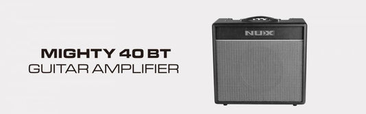NUX Mighty 40 BT